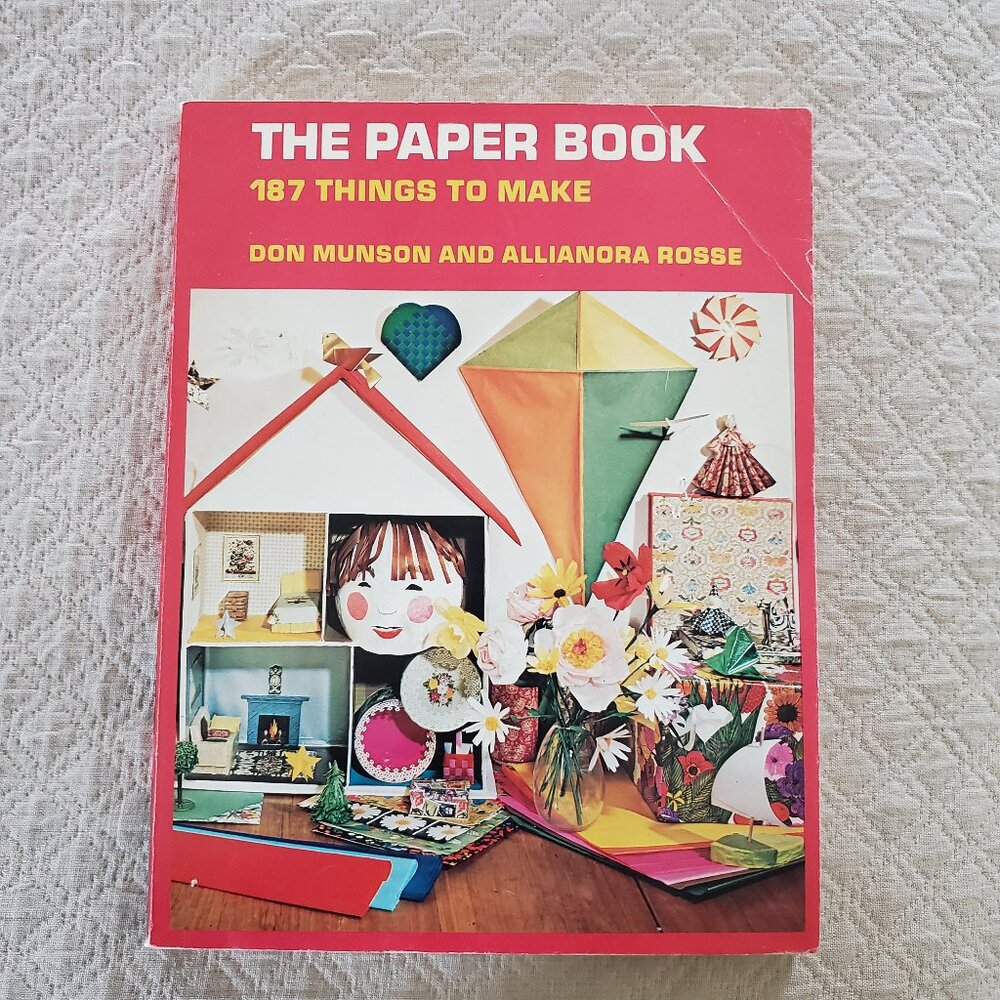 Vintage The Paper Book 187 Things To Make 1970 PB Don Munson & Allianora Rosse